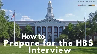 HBS Interviews: Strategies for Success