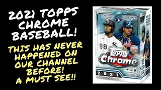 Oh Man! This Has Never Happened On Our Channel Before! 2021 Topps Chrome Blaster Break!