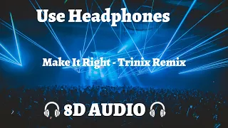 Armin van Buuren feat Angel Taylor - Make It Right (Trinix Remix) 8D AUDIO🎧