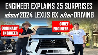 ENGINEER EXPLAINS 25 SURPRISES about 2024 LEXUS GX after DRIVING THE VEHICLE - MOST DETAILED REVIEW