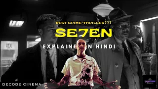 SE7EN | EXPLAINED IN HINDI/URDU | SAIFVERSE