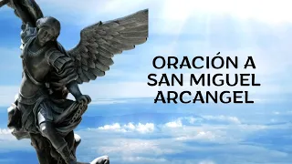 ORACIÓN A SAN MIGUEL ARCÁNGEL