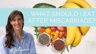 What should I eat after miscarriage? Dietitian tips