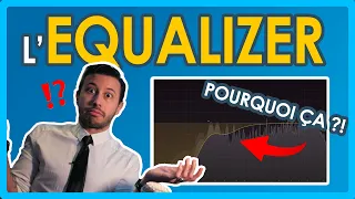 EQ ou EQUALIZER - Les Bases à Connaitre Avant Tout !