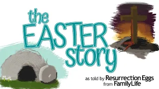 The Easter Story - as told by Resurrection Eggs