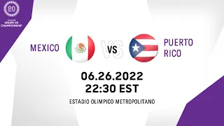 Concacaf Under-20 Championship 2022 | Mexico vs Puerto Rico
