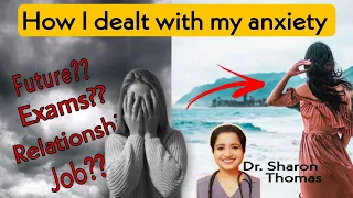 HOW I DEALT WITH MY ANXIETY | Dr  Sarath & Dr Sharon |
