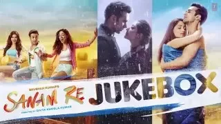 'SANAM RE' Songs   JUKEBOX   Pulkit Samrat, Yami Gautam, Divya Khosla Kumar   T Series   YouTube 360