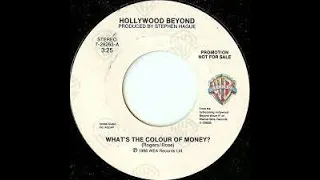 Hollywood Beyond What's The Colour Of Money Lyrics