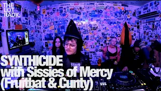 SYNTHICIDE with Sissies of Mercy (Fruitbat & Cunty) @TheLotRadio 02-19-2023