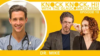 Power of Social Media with Family Physician Dr. Mike | Knock Knock, Hi! with the Glaucomfleckens