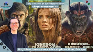 Kingdom of the Planet of the Apes: Noa, Raka & Proximus Caesar Rule Analysis