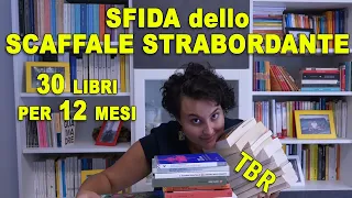 SFIDA DELLO SCAFFALE STRABORDANTE #tbr | 30 libri che leggerò entro Settembre 2024