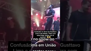 GUSTTAVO LIMA INTERROMPE SHOW POR CAUSA DE  BRIGA #shorts