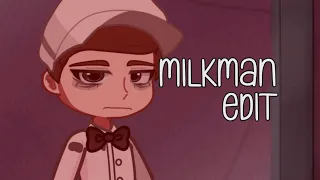Milkman edit | Gacha life 2 + Art |