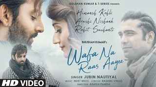 wafa na raas aayi jubin nautiyal (Official Song) jubin nautiyal | wafa na raas aayee tujhe o harjai