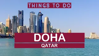 DOHA (QATAR) - Best Things to do