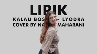 LIRIK KALAU BOSAN - LYODRA | Cover by Nabila Maharani