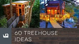 60 Treehouse Ideas