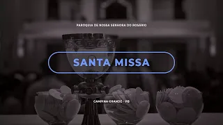 Santa Missa do Rosário - | 26/02/2023 às 19h30