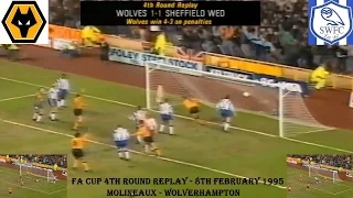 WOLVERHAMPTON WANDERERS FC  V SHEFFIELD WEDNESDAY FC - FA CUP 4TH ROUND REPLAY - 8TH FEBRUARY 1995