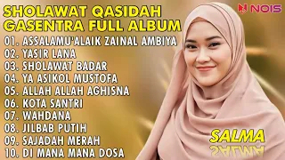 SALMA "ASSALAMU'ALAIK ZAINAL AMBIYA" - SHOLAWAT QASIDAH POPULER 2023 || GASENTRA FULL ALBUM