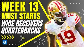 MUST Start or Sit WRs & QBs for Week 13 | 2023 Fantasy Football