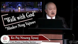 01-17-2021 || Hmong Service "Walk with God" || Kx. Paj Ntxawg Xyooj