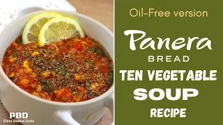 Oil-Free Panera Ten Vegetable Soup | The Starch Solution MWL | HCLF Oil-Free vegetable soup