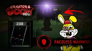 FACELESS MADNESS | Creators Doom Demo (Level 1)