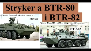 Stryker a BTR-80 i BTR-82 - porównanie i podobieństwa