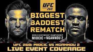UFC 260: Miocic vs Ngannou | LIVE Coverage