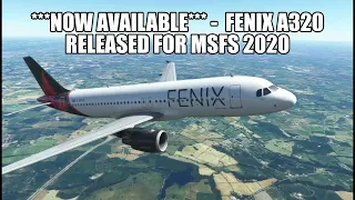 ***RELEASED***  Fenix A320 Now Available for MSFS 2020