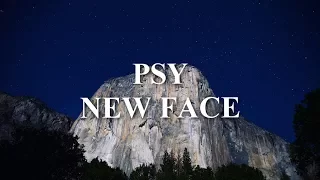 PSY - New Face (Lyrics / Lyric Video)