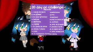 J'ai fait le "20 days oc challenge" /Gacha Club/Français/