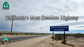 Exploring California's Highway 62 - The Most Desolate Highway in California