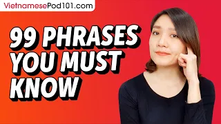 99 Phrases Every Vietnamese Beginner Must-Know