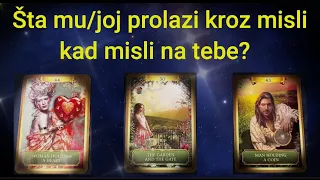 Šta mu/joj prolazi kroz misli kad misli na tebe?