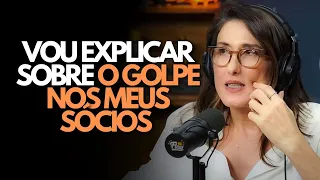 PAOLA CAROSELLA SE EXPLICA SOBRE "G0LPE" EM SÓCIOS