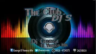 MEGA MEZCLAS MERENGUE GEORGE EL VENECO MIX