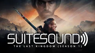 The Last Kingdom (Season 1) - Ultimate Soundtrack Suite