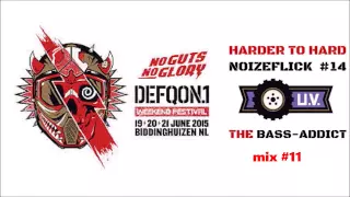 THE BASS-ADDICT (#11) & NOIZEFLICK (harder to hard #14 [DEFQON.1 UV MIX by: code black] )