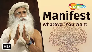 On How to Manifest What You Really Want | Sadhguru | Shemaroo Spiritual Life
