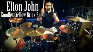 Elton John - Goodbye Yellow Brick Road Drum Cover