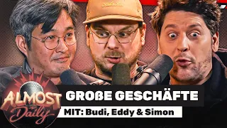 GROßE GESCHÄFTE | Almost Daily #473 mit Budi, Eddy & Simon