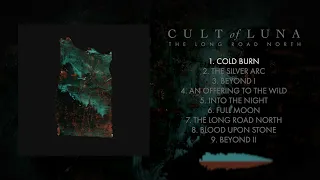 Cult Of Luna - The Long Road North (FULL ALBUM)