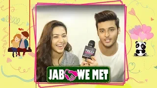 Jab We Met #35  With Reem Shaikh & Shagun Pandey  | Tujhse Hai Raabta | Exclusive