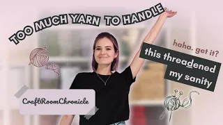 2024 YARN STASH ORGANIZING // CraftRoomChronicles #knittingvlog #crochetvlog