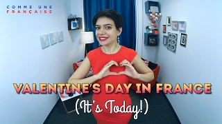 How do People Celebrate Valentine's Day in France?