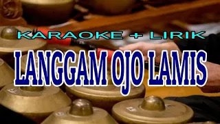 OJO LAMIS | LANGGAM JAWA | KARAOKE DENGAN LIRIK |